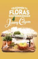 Velkommen til Floras sommerkøkken