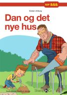 Dan og det nye hus