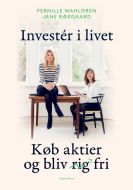 Invester i livet