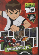 Ben 10 Forhistorisk by (N)