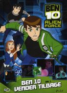 Ben 10, Alien Force 1: Ben 10 vender tilbage del 1