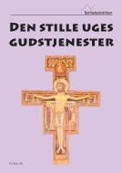 Den stille uges gudstjenester