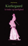 Kierkegaard, kvinder og kærlighed