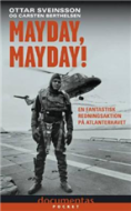 Mayday, mayday!