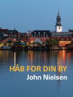 Håb for din by