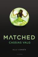 Matched. Cassias valg