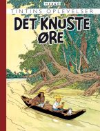 Tintins Oplevelser: Det knuste øre