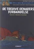 Blake og Mortimer: De tredive denarers forbandelse, første del