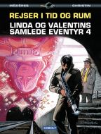 Linda og Valentins samlede eventyr 4: Rejser i tid og rum