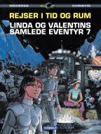 Linda og Valentins samlede eventyr 7: Rejser i tid og rum