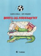 Bertil og feriehæftet