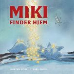 Miki finder hjem