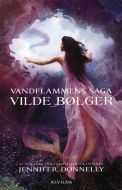 Vandflammens saga 2: Vilde bølger