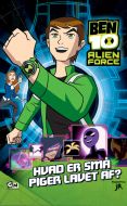 Ben 10, Alien Force 8: Hvad er små piger lavet af?