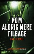 Kom aldrig mere tilbage