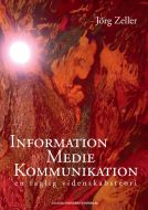 Information, Medie, Kommunikation