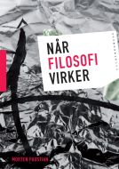 Når filosofi virker