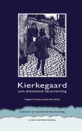 Kierkegaard som eksistentiel fænomenolog