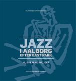 Jazz i Aalborg efter East Park