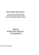 Den store løsladelse  - En kulturhistorisk beretning om empowerment-bevægelserne blandt udviklingshæmmende 1980-95