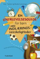 En overlevelsesguide for børn med indlæringsvanskeligheder