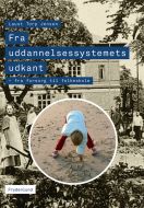 Fra uddannelsessystemets udkant