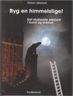 Byg en himmelstige!