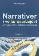 Narrativer i velfærdsarbejdet