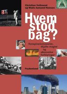 Hvem stod bag?