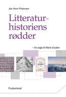 Litteraturhistoriens rødder