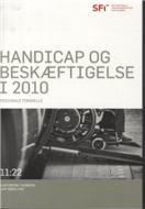 Handicap og beskæftigelse i 2010