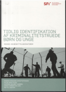 Tidlig identifikation af kriminalitetstruede børn og unge