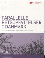 Parallelle retsopfattelser i Danmark