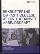 Rekruttering og fastholdelse af højtuddannet arbejdskraft