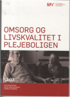 Omsorg og livskvalitet i plejeboligen