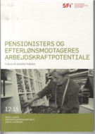 Pensionisters og efterlønsmodtageres arbejdskraftpotentiale