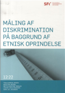 Måling af diskrimination på baggrund af etnisk oprindelse