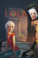 Lola &amp; spejlene