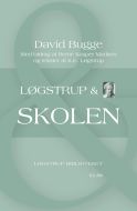 Løgstrup &amp; skolen