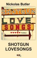 Shotgun Lovesongs (storskrift)