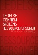 Ledelse gennem skolens ressourcepersoner