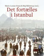 Det fortælles i Istanbul