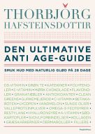 Den ultimative anti age-guide