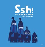 Ssh! Vi har en plan