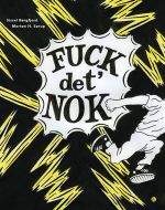 Fuck det' nok