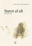 Størst af alt