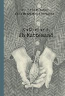 Kattemand, åh Kattemand