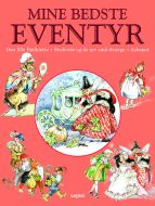 Mine bedste eventyr – Rødhætte m.fl.