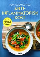 Kom i balance med anti-inflammatorisk kost