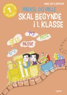 Mikkel og Mille skal begynde i 1. klasse